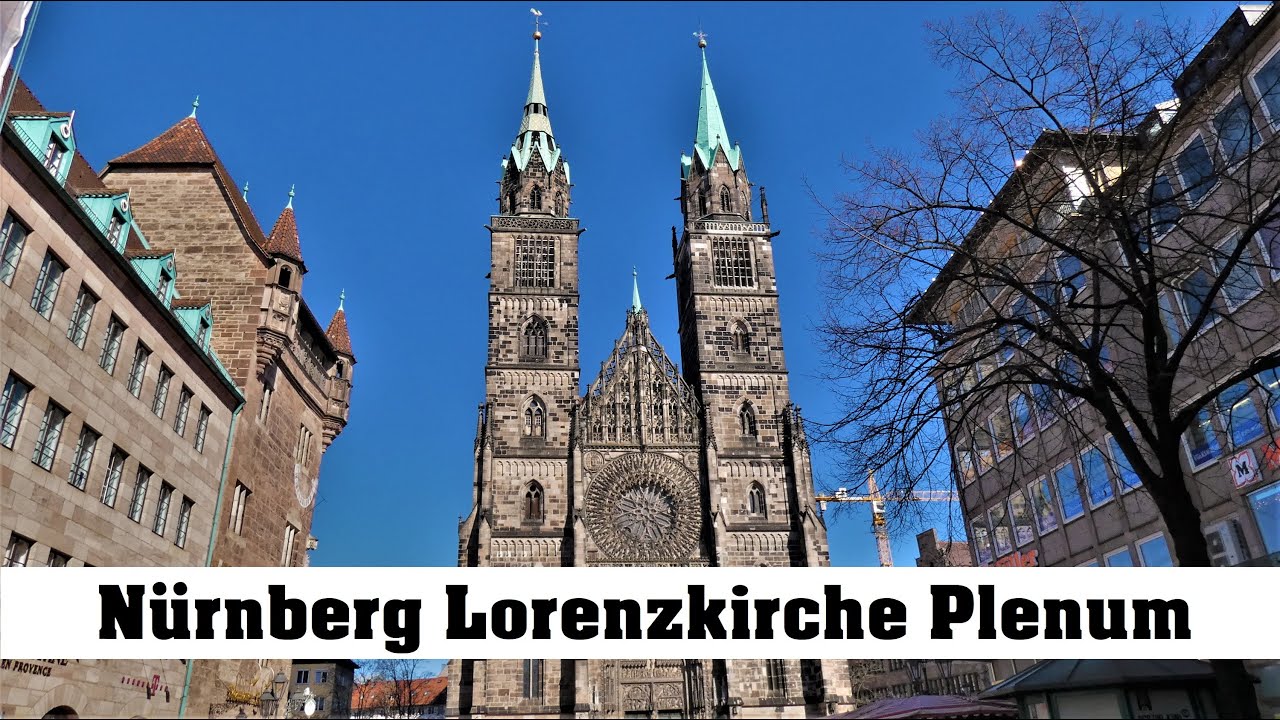 NÜRNBERG (D), Lorenzkirche, Vollgeläut