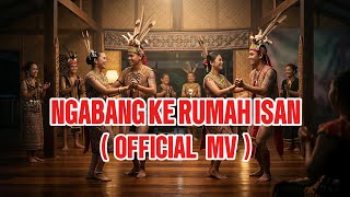Ngabang Ke Rumah Isan  Mv