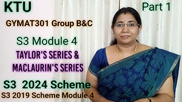 McLaurin Series | Group B&C GYMAT301 S3 Module4 KTU 2024 Scheme| S3 2019 Module 4 |Part 2