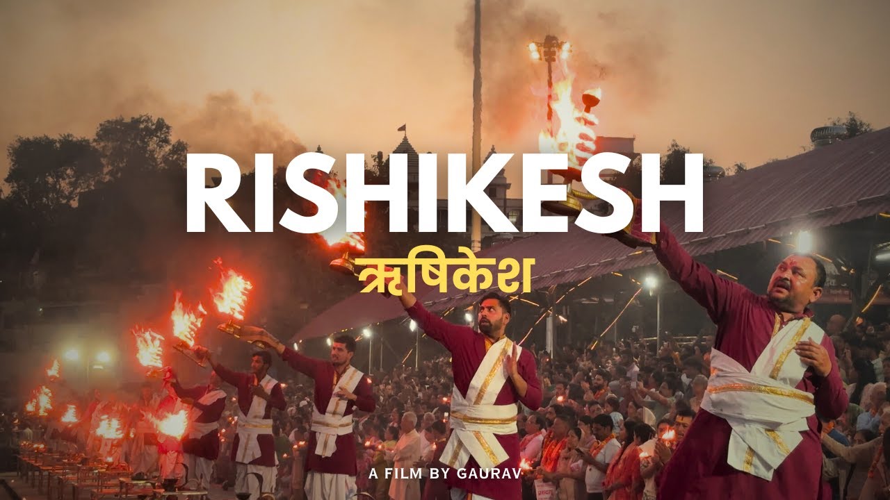 Exploring Rishikesh: Temples, Ganga Aarti & Yoga Capital | Documentary