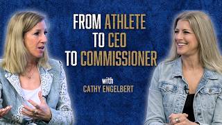 Episode 105: Cathy Engelbert's Game-Changing Journey From Walk-On to WNBA Commissioner