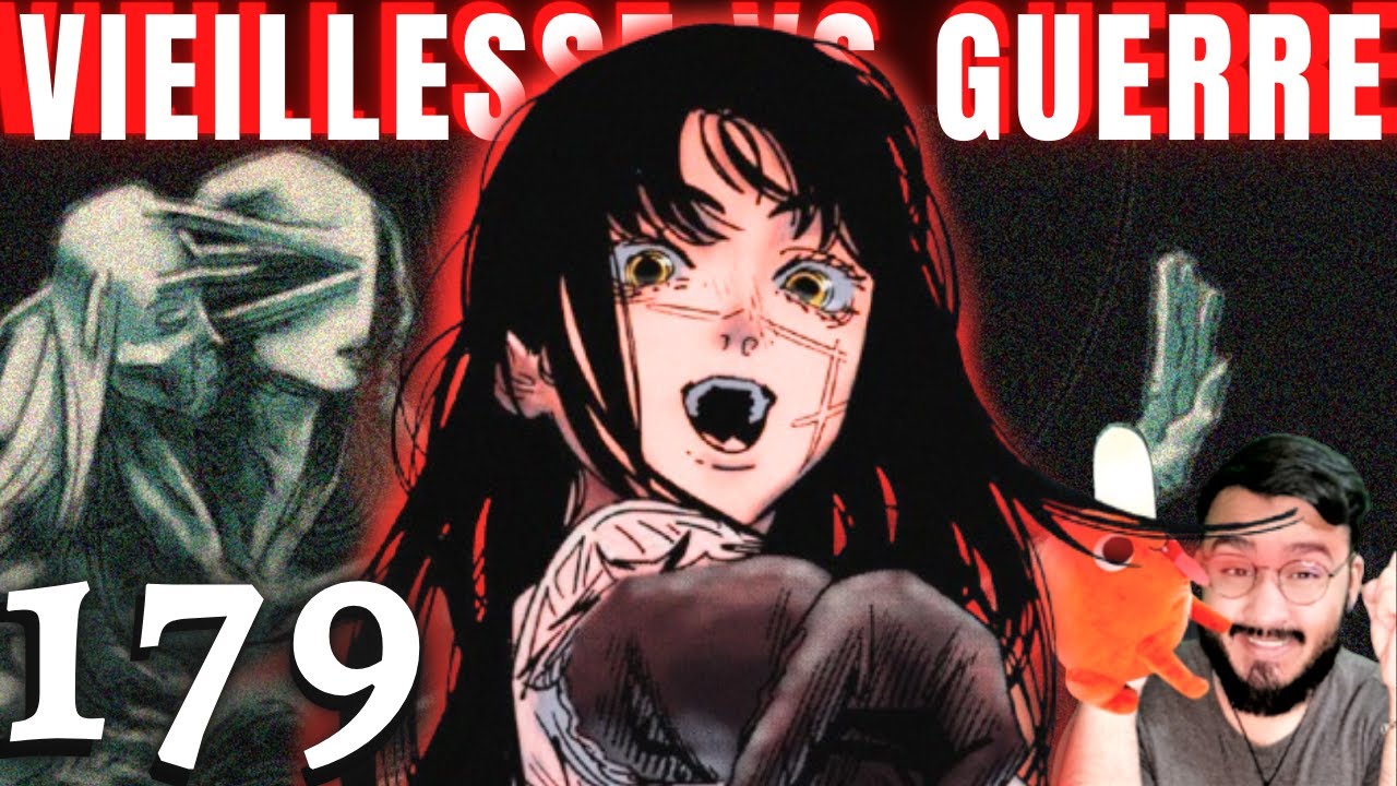 CHAINSAW MAN 179 - YORU VRAIMENT DEMONIAQUE VS LA VIEILLESSE A NE PAS