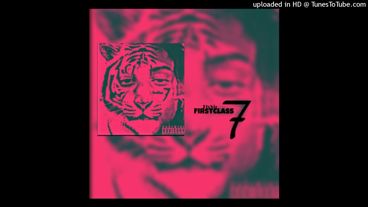 FlySir | "1 In The Air"  (FirstClass7 Album)