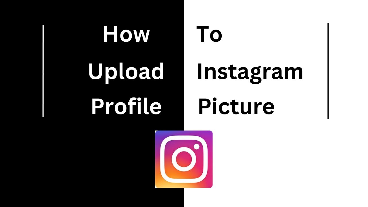how-to-upload-an-instagram-profile-picture-on-the-desktop-website-youtube
