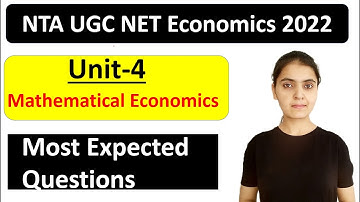 Mathematical Economics for UGC NET Exam 2022 I Most Expected Questions  I Sweet Arora