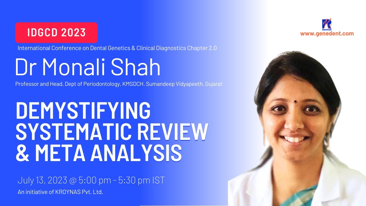 IDGCD 2023 Demystifying Systematic Review & Meta Analysis YouTube