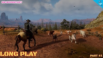 Cowboy Life Simulator #1  - No Commentary Long Gameplay