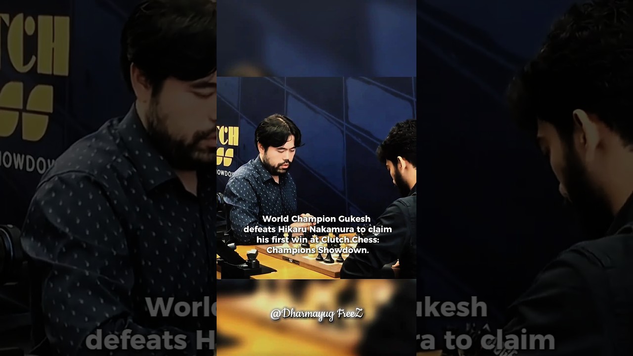 Gukesh Defeats Hikaru at Clutch Chess Showdown 🇮🇳👏 