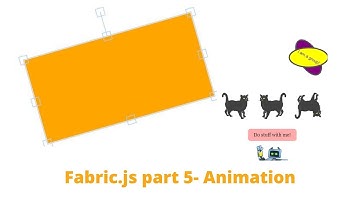 Fabric.js tutorial - part 5 - Animation effects |2021|Easy