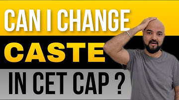 Can I Change my Caste in CET CAP CAT or for Other Colleges