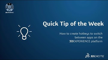 Quick Tips | Hot Keys | DASSAULT SYSTEMES 3DEXCITE