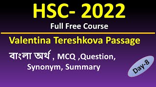 Valentina Tereshkova Passage|| HSC 2022 English Preparation || English 1st Paper Question  || Day 8