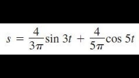 Find the derivative of s = 4/3pi sin 3t + 4/5pi cos 5t