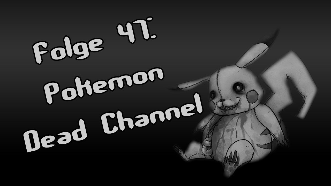 Let's Creep: Folge 47 - Pokemon Dead Channel [Ü] [German]