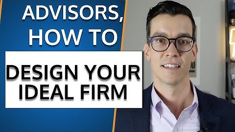 Design Your Ideal Advisory Firm Using These 4 Roles.