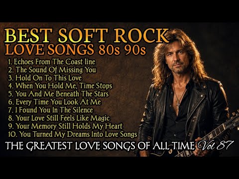🎸 Timeless Romantic Love Songs 💖 | Soft Rock Ballads 70s 80s 90s ...
