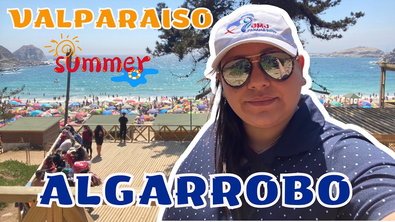 Verano - Algarrobo, Valparaíso Chile