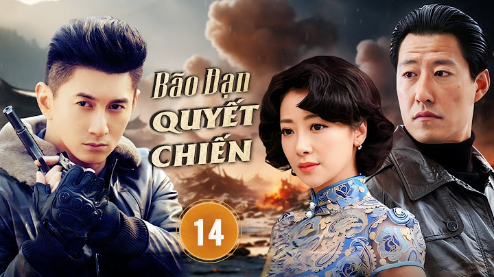 BÃO ĐẠN QUYẾT CHIẾN - Tập 14 | Chiến Binh Đặc Công Đối Đầu Cả Đội Quân Hung Ác Bảo Vệ Mật Mã Ngầm