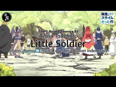 Azusa Tadokoro - Little Soldier (Kanji, Romaji, English, dan Terjemahan Indonesia)