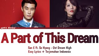 San E ft So Hyang - A Part of This Dream [Lirik  Terjemahan Indonesia]