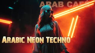 Arabic Neon Techno Music for Deep Work &amp; Focus| تكنو عربي بنبض النيون ⚡🌃