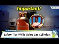 Safety tips while using gas cylinders  ish news