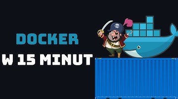 Docker w 15 minut 🐳