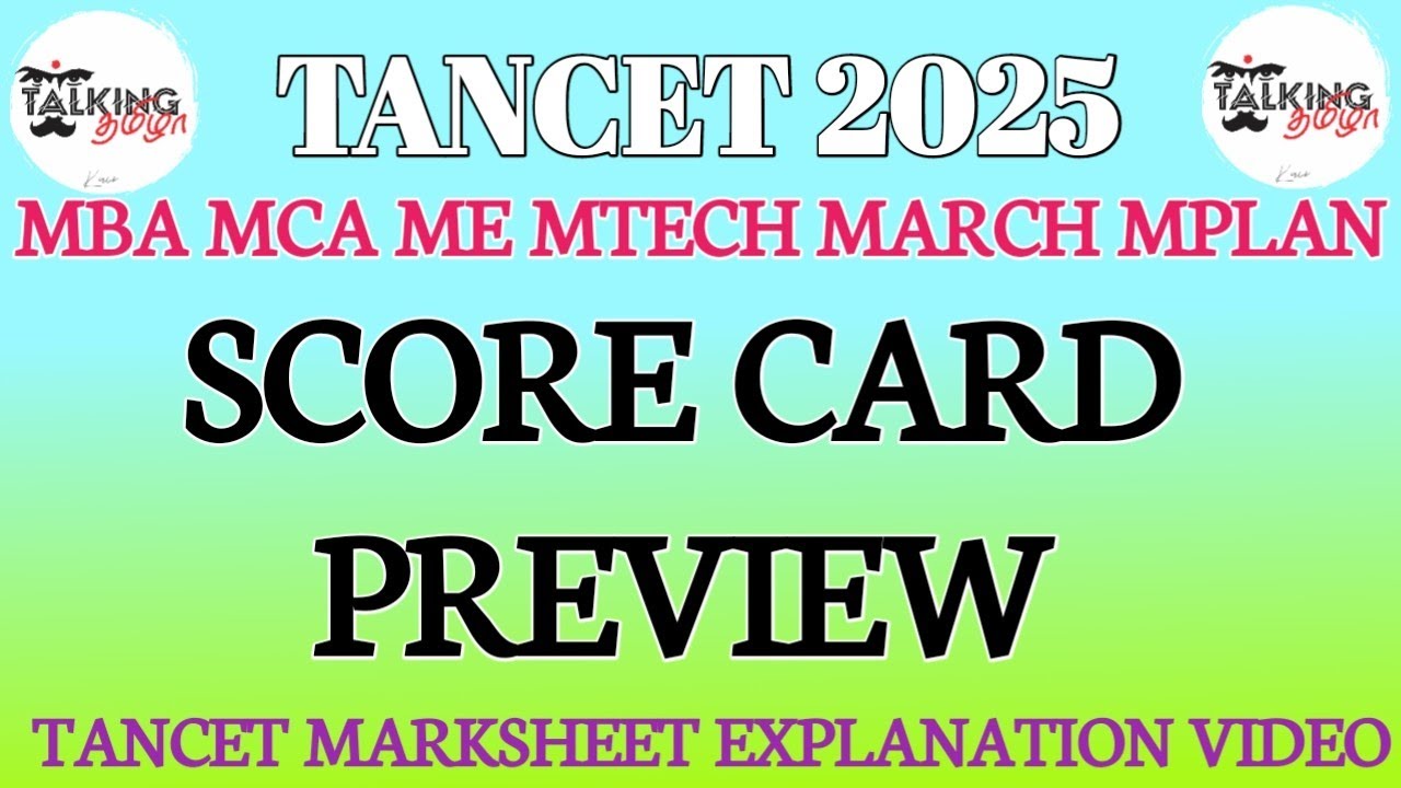 TANCET 2025 || CEETA PG 2025 || SCORE CARD || EXPLANATION VIDEO || MBA MCA ME MTECH||