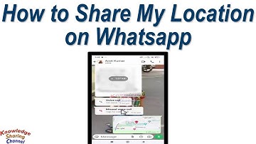 How to Share My Location on Whatsapp