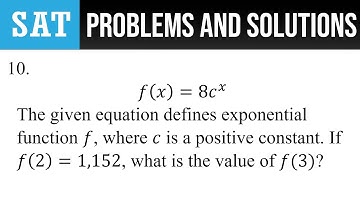 10. f(x)=8c^x The given equation defines exponential function f, where c is a positive constant.
