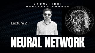 Introduction to Neural Networks in Urdu/Hindi | Artificial Neurons Explained