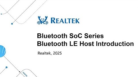 Bluetooth SoC Series SDK Training – Bluetooth LE Host