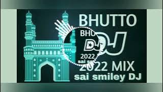 Bhutto marfa dj mix dj sai smiley DJ remix