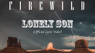 Firewild - Lonely Son (Official Lyric Video) Resimi