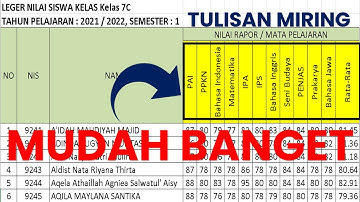 CARA MEMBUAT TULISAN MIRING DI EXCEL