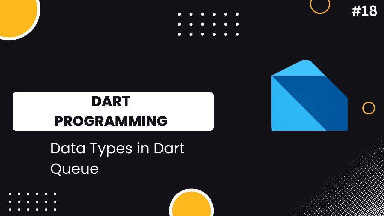 Queue in Dart Explained | FIFO Data Structure Made Easy | #18 - YouTube