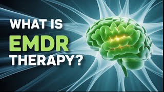EMDR Therapy Simplified Explanation – How Eye Movements Heal Trauma