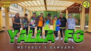YALLA FG | MetaBoy x Samsara | SouthVibes