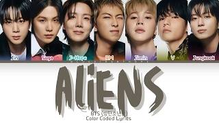 BTS 'Aliens' Lyrics (방탄소년단 Aliens가사) [Color Coded Han_Rom_Eng] | bluesidebyhope
