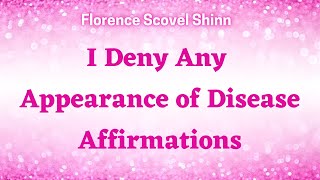 Dissolve and Cancel Disease Affirmation Meditation by Florence Scovel Shinn l Healing Mantra