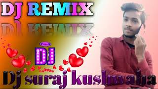 competition song DJ Suraj kushwaha Raniya Kanpur Dehat DJ hard mix