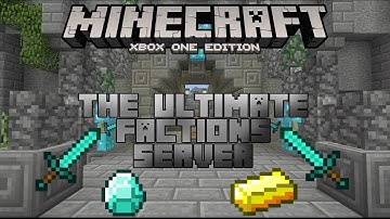 Minecraft-Xbox One Edition-(The Ultimate Faction Server!!!)