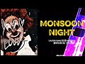 MONSOON NIGHT SEKAI NO OWARI 世界の終わり漢字/ROM/ENG LYRICS