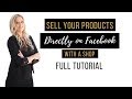 Sell Products Directly On Facebook with a Facebook Shop