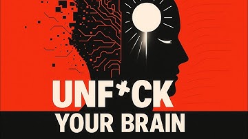 How to Unf*ck Your Brain (3 Brutal Steps That Actually Work)