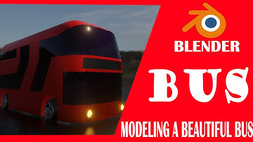 Modeling a Beautiful Bus in Blender: Complete Workflow Tutorial