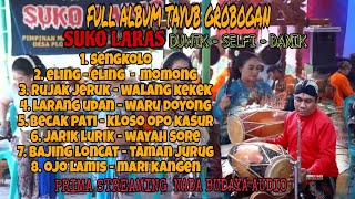 Full Album Tayub Grobogan SUKO LARAS kembar cs // prima streaming // nada budaya audio