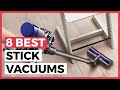 Best Stick Vacuums in 2021 - How to find a LightWeight Stick Vacuum?