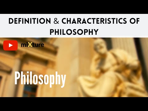 Definition & Characteristics of Philosophy