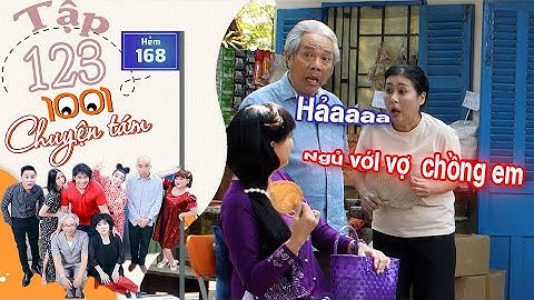1001 Chuyện tám - Hẻm 168 Tập 123: Bà cô khó tính | Trung Dân, Thanh Thủy, Đình Toàn | VTV9